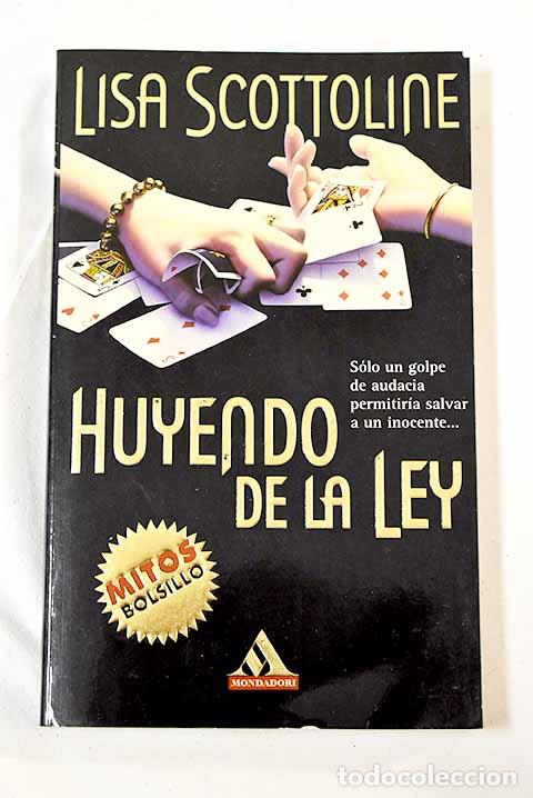 Libros: Huyendo de la ley: Scottoline, Lisa.- Scottoline, Lisa - Foto 1