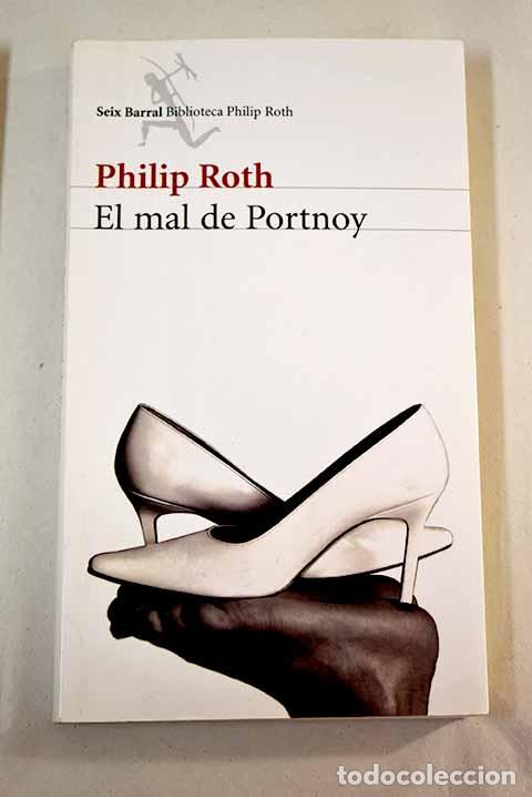 Libros: El mal de Portnoy.- Roth, Philip - Foto 1