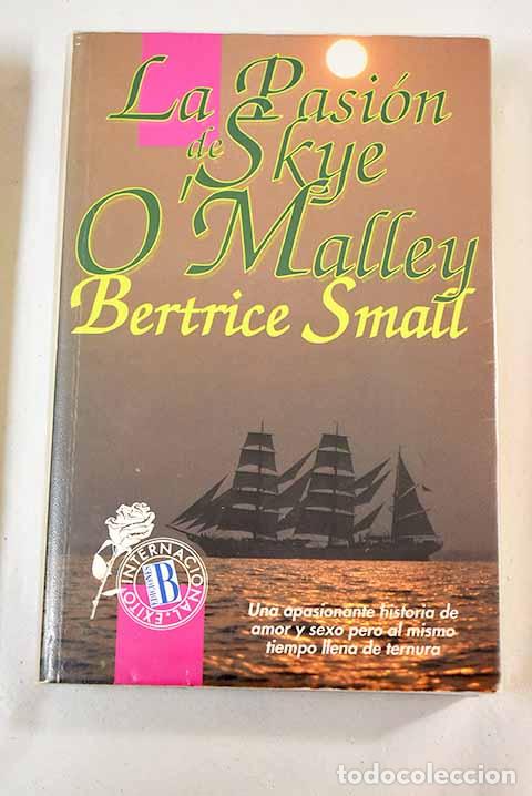 Libros: La pasi&oacute;n de Skye O Malley.- Small, Bertrice - Foto 1