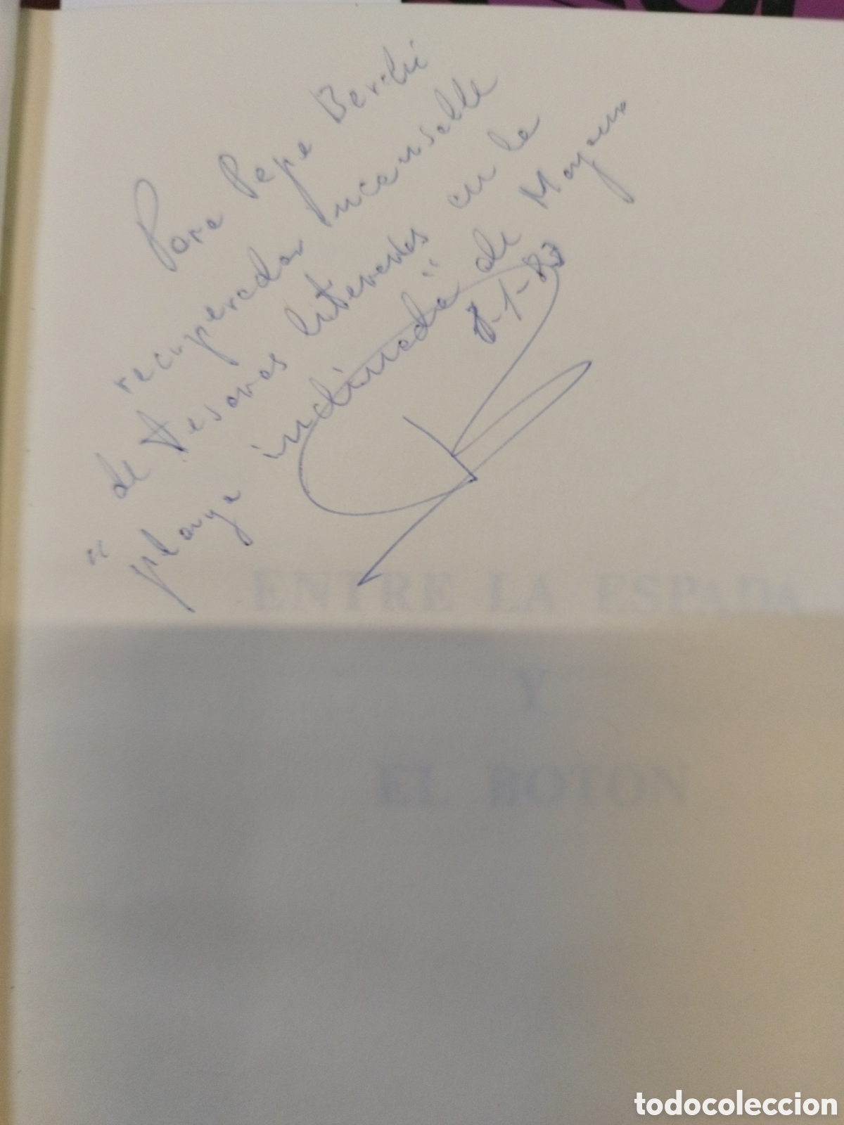 Libros: ENTRE LA ESPADA Y EL BOTON. Dedicatoria autografa del autor - MONTEBLANCO,R. - Foto 3