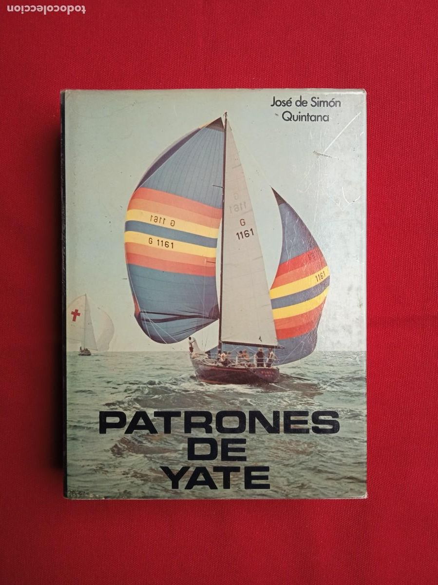 Libros: JOS&Eacute; DE SIM&Oacute;N - PATRONES DE YATE - 1980 - Foto 1