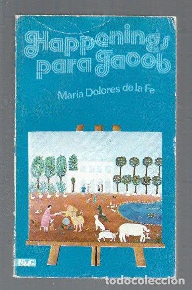Libros: HAPPENINGS PARA JACOB - FE, MARIA DOLORES DE LA - Foto 1