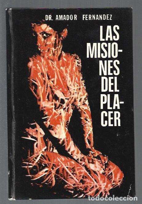 Libros: MISIONES DEL PLACER - LAS - FERNANDEZ, AMADOR - Foto 1