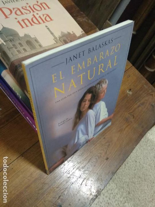 Libros: El embarazo natural. J.Balaskas. ART.1099 - Foto 2