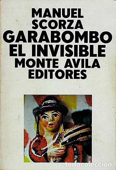Libros: Garabombo, el invisible - Manuel Scorza - Foto 1
