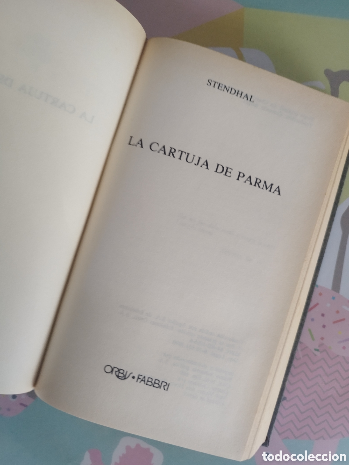 Libros: La Cartuja de Parma - Stendhal - Orbis &bull; Fabbri - Foto 1