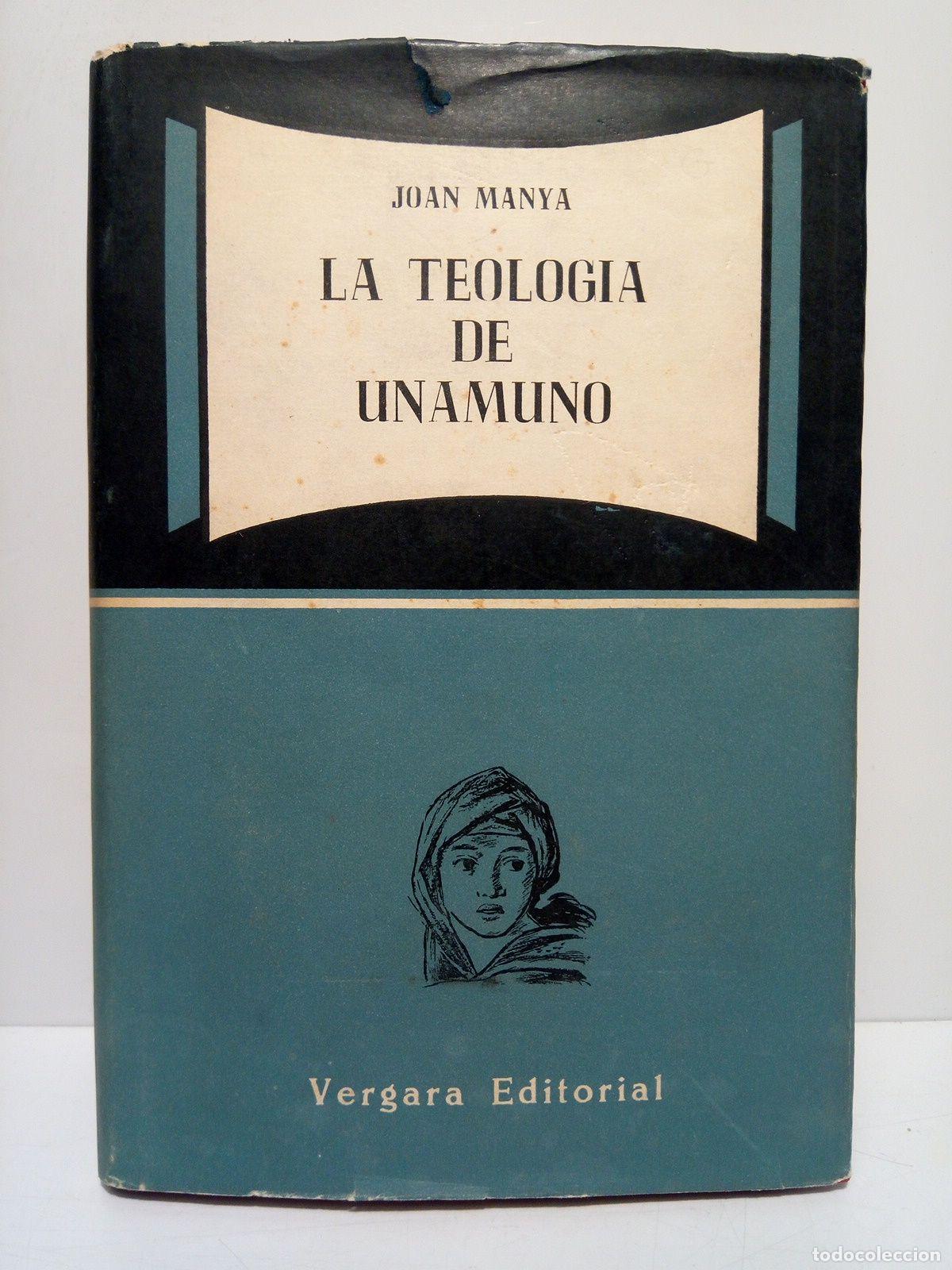 Libros: MANYA, Joan - La teolog&iacute;a de Unamuno - Foto 1