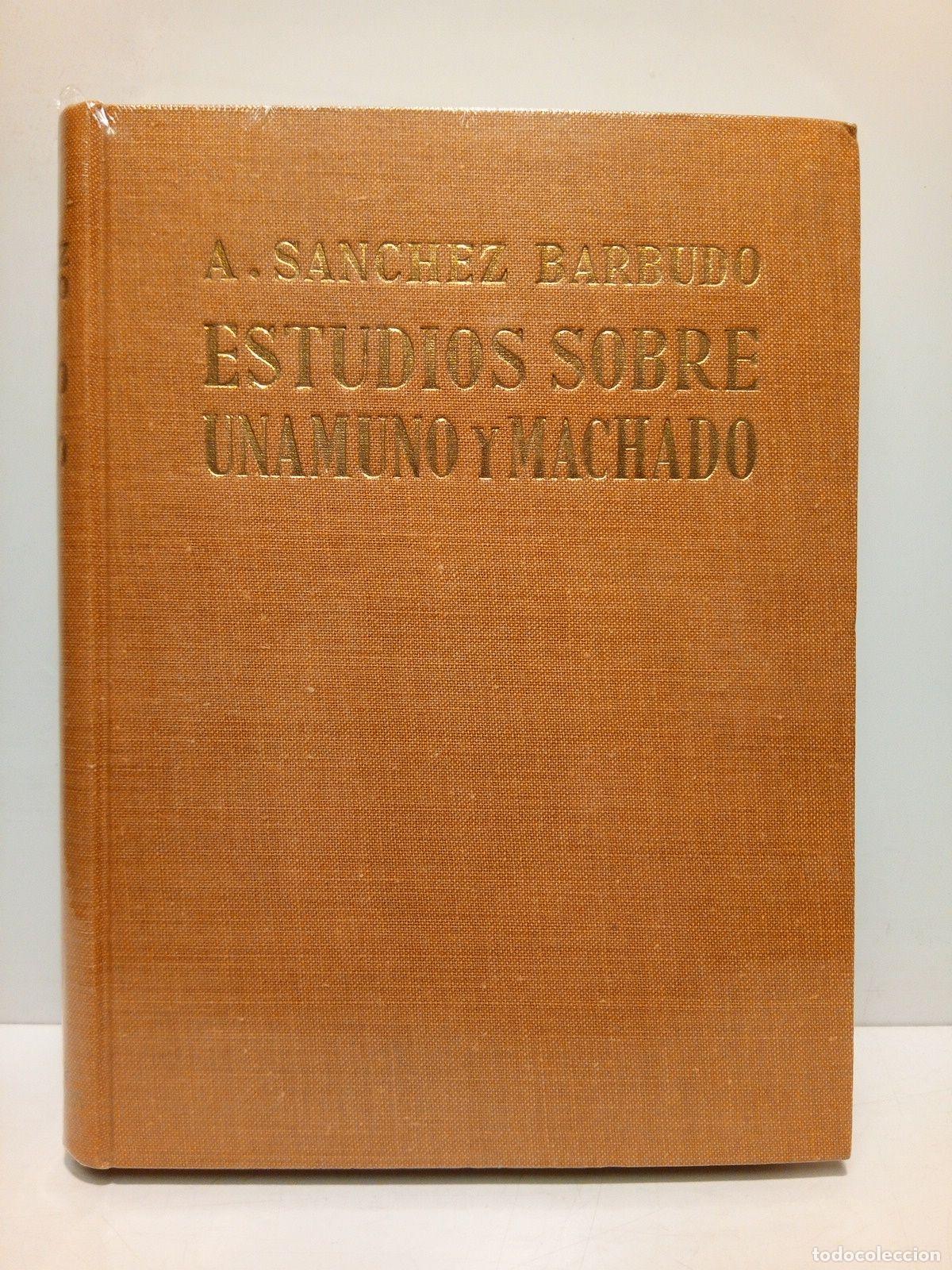 Libros: SANCHEZ BARBUDO, A. - Estudios sobre Unamuno y Machado - Foto 1