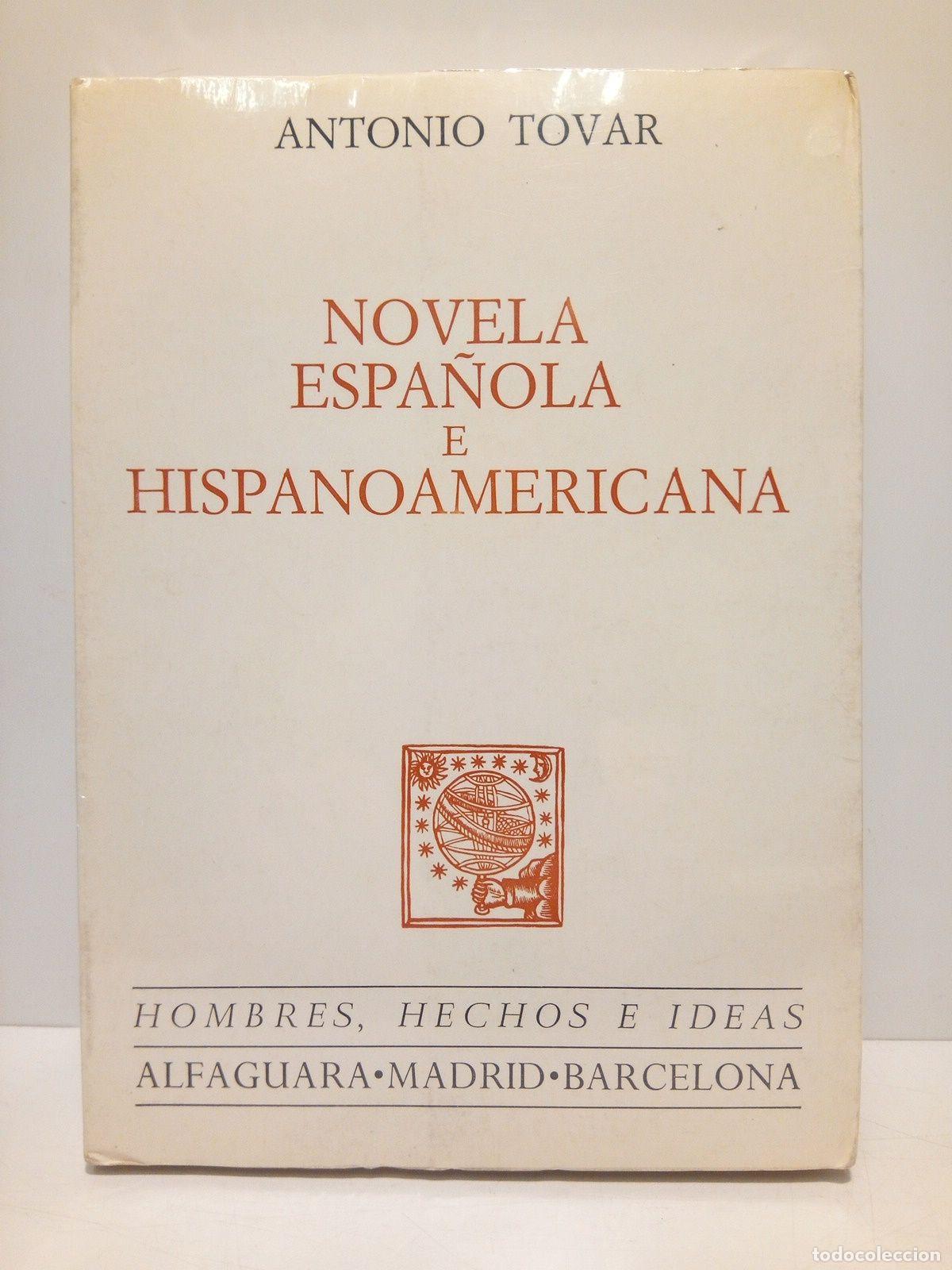 Libros: TOVAR, Antonio - Novela espa&ntilde;ola e hispanoamericana - Foto 1