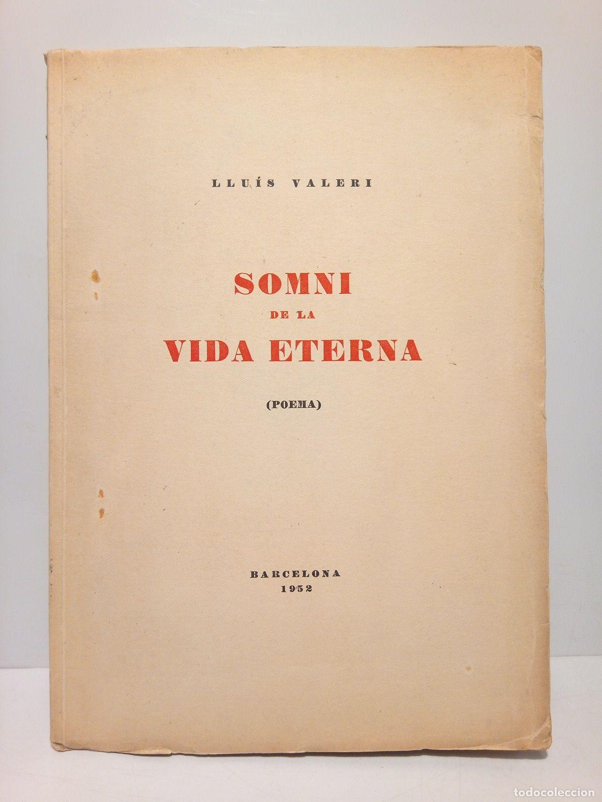 Libros: VALERI, LLuis - Somni de la vida eterna (Poes&iacute;as) - Foto 1