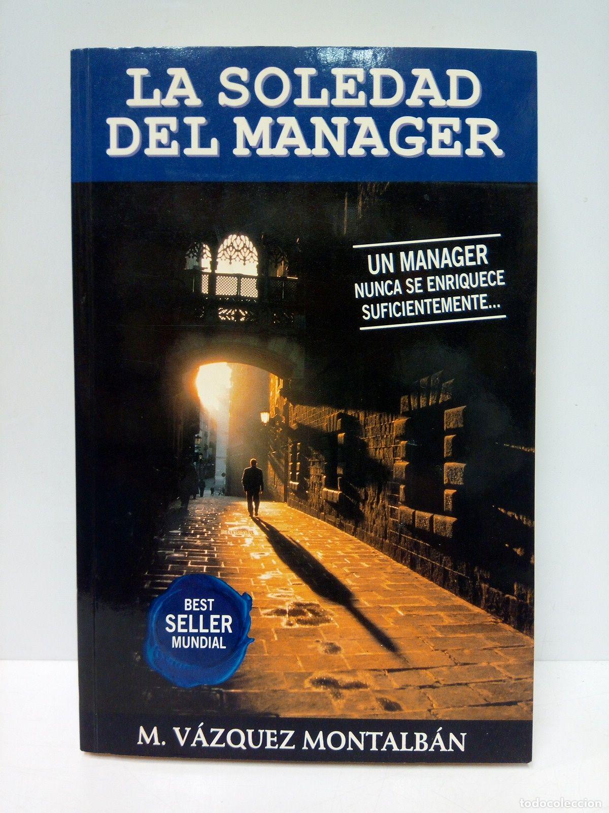 Libros: VAZQUEZ MONTALBAN, M. - la soledad del manager - Foto 1
