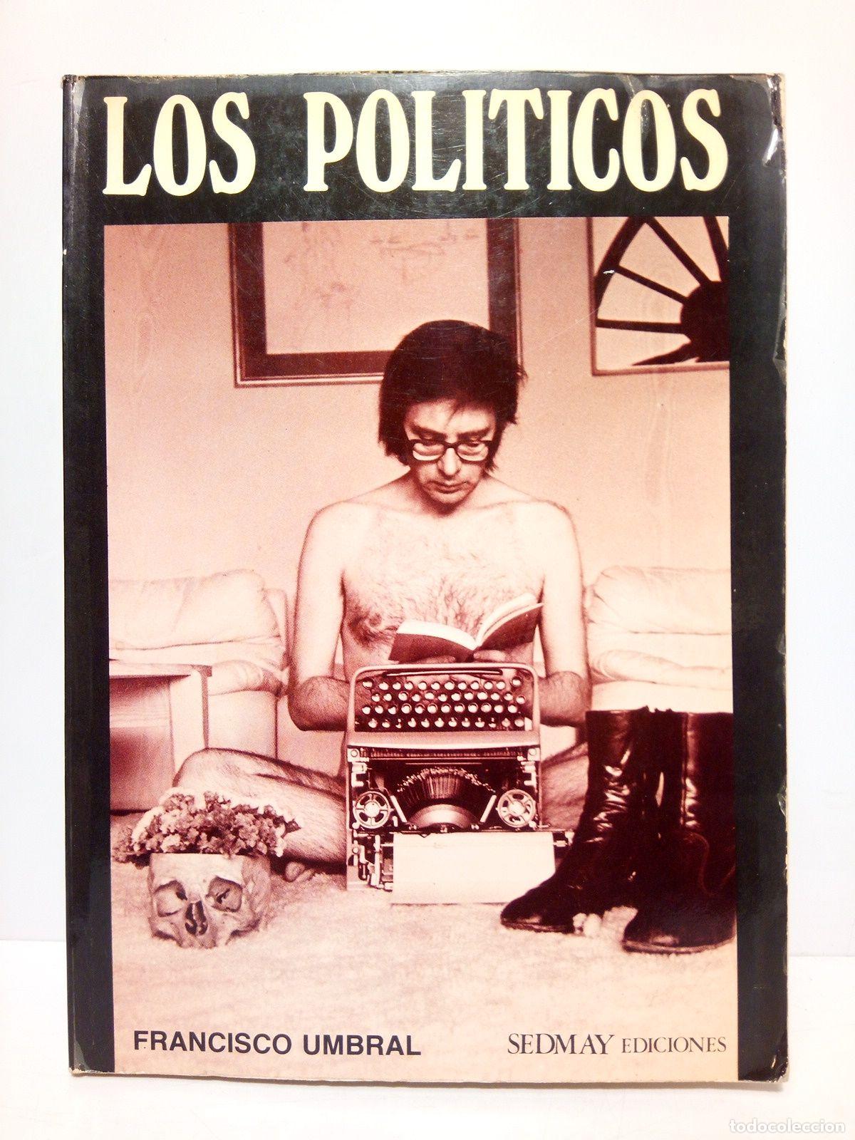 Libros: UMBRAL, Francisco - Los Pol&iacute;ticos - Foto 1