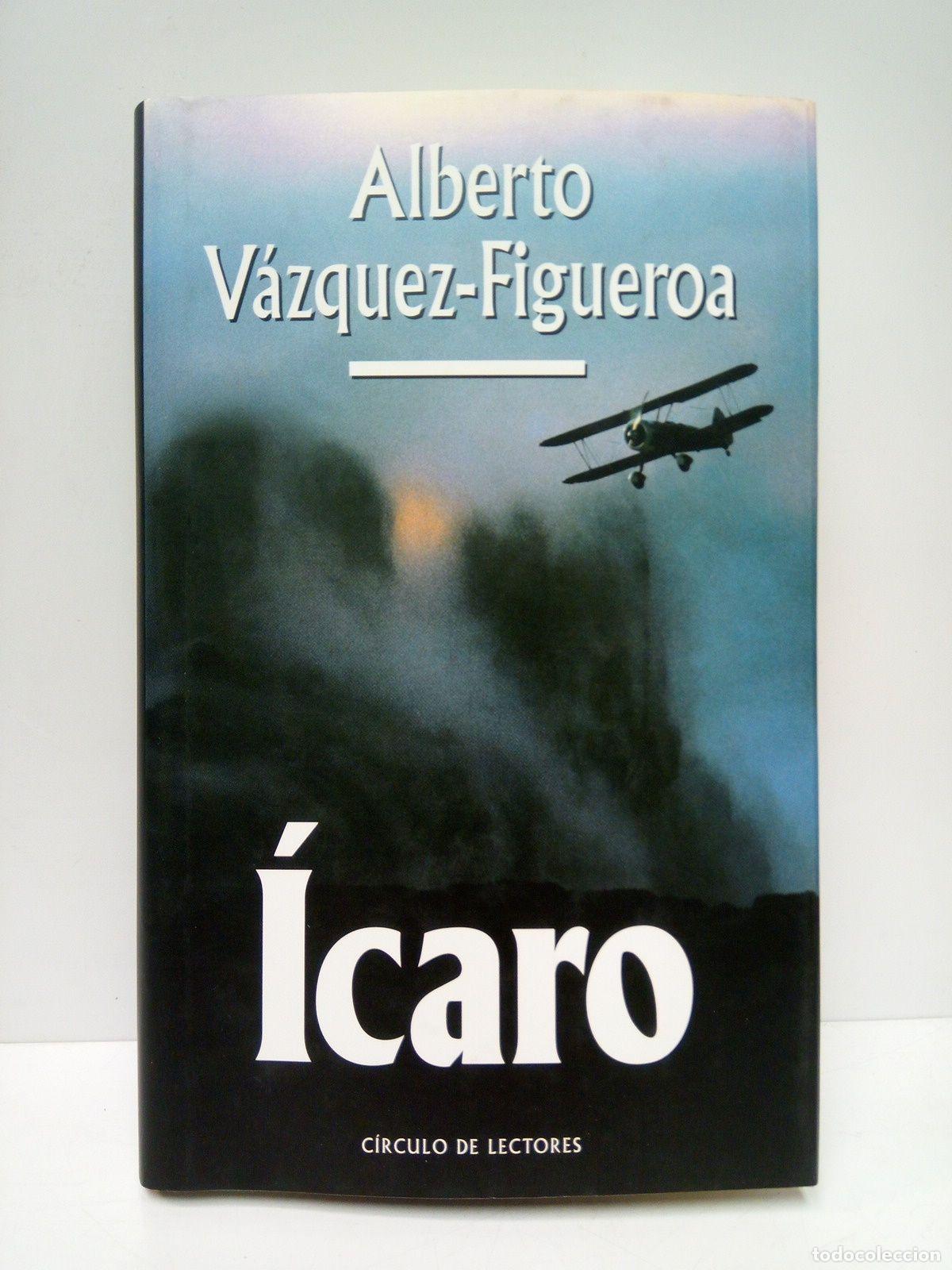 Libros: VAZQUEZ-FIGUEROA, Alberto - &Iacute;caro - Foto 1