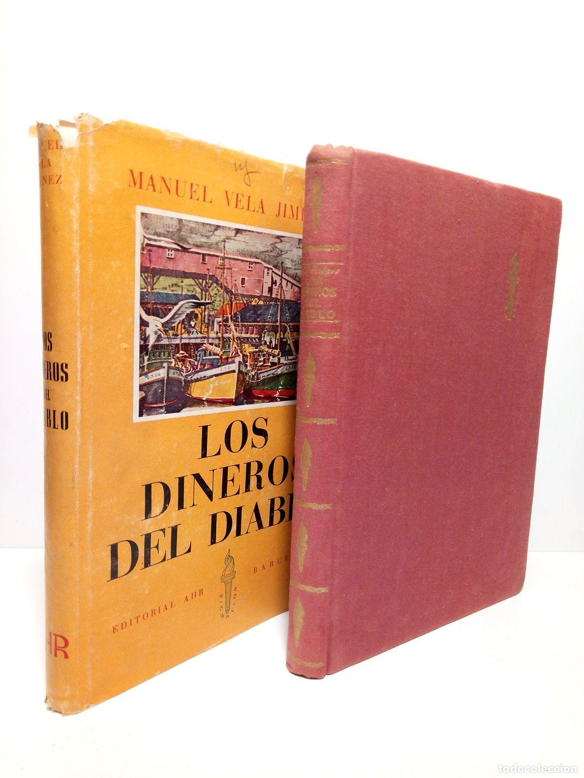 Libros: VELA JIMENEZ, Manuel - Los dineros del Diablo - Foto 1