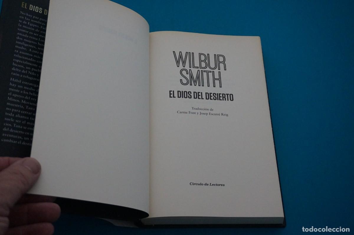 Libros: AMF-33G/ EL DIOS DEL DESIERTO - WILBUR SMITH / CIRCULO DE LECTORES - Foto 2