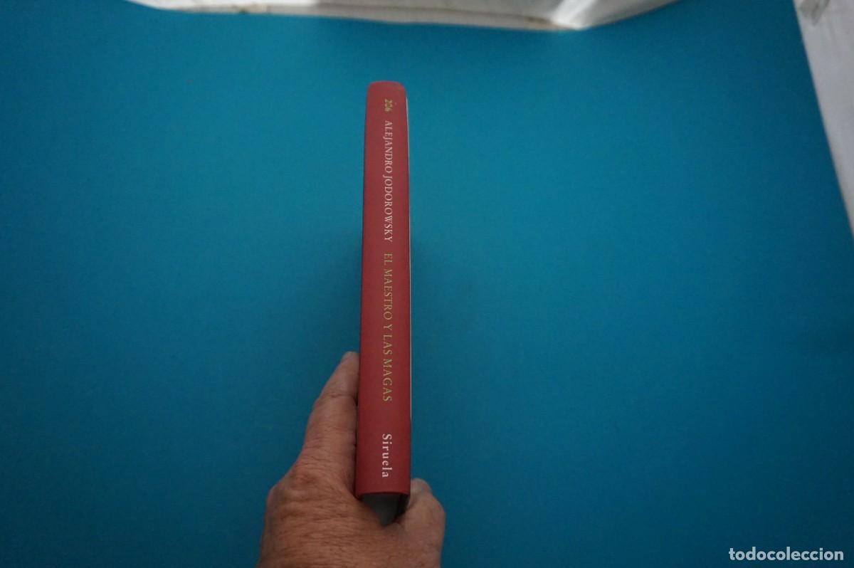 Libros: AMF-33G/ EL MAESTRO Y LAS MAGAS - ALEJANDRO JODOROWSKY / EDICIONES SIRUELA - Foto 6