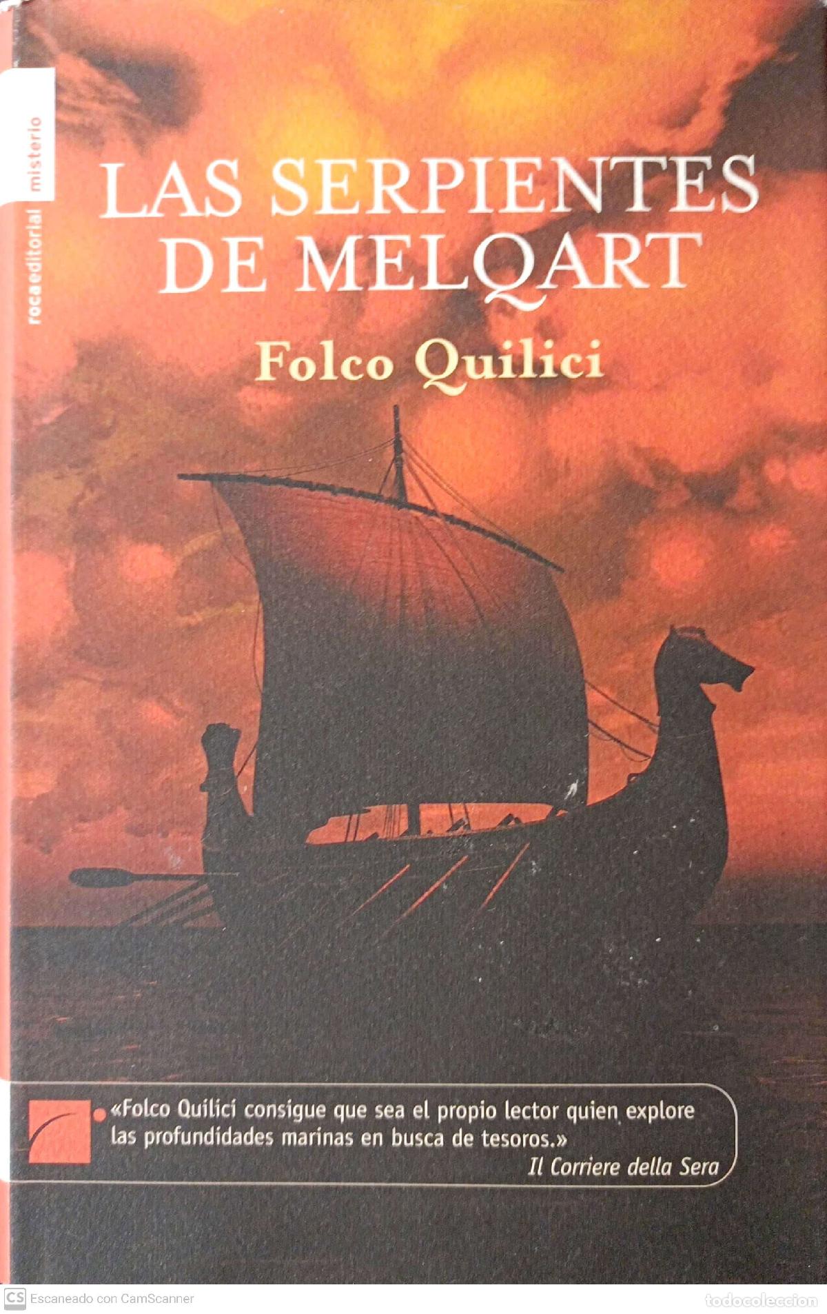 Libros: Las serpientes de Melqart - Quilici, Folco - Foto 1