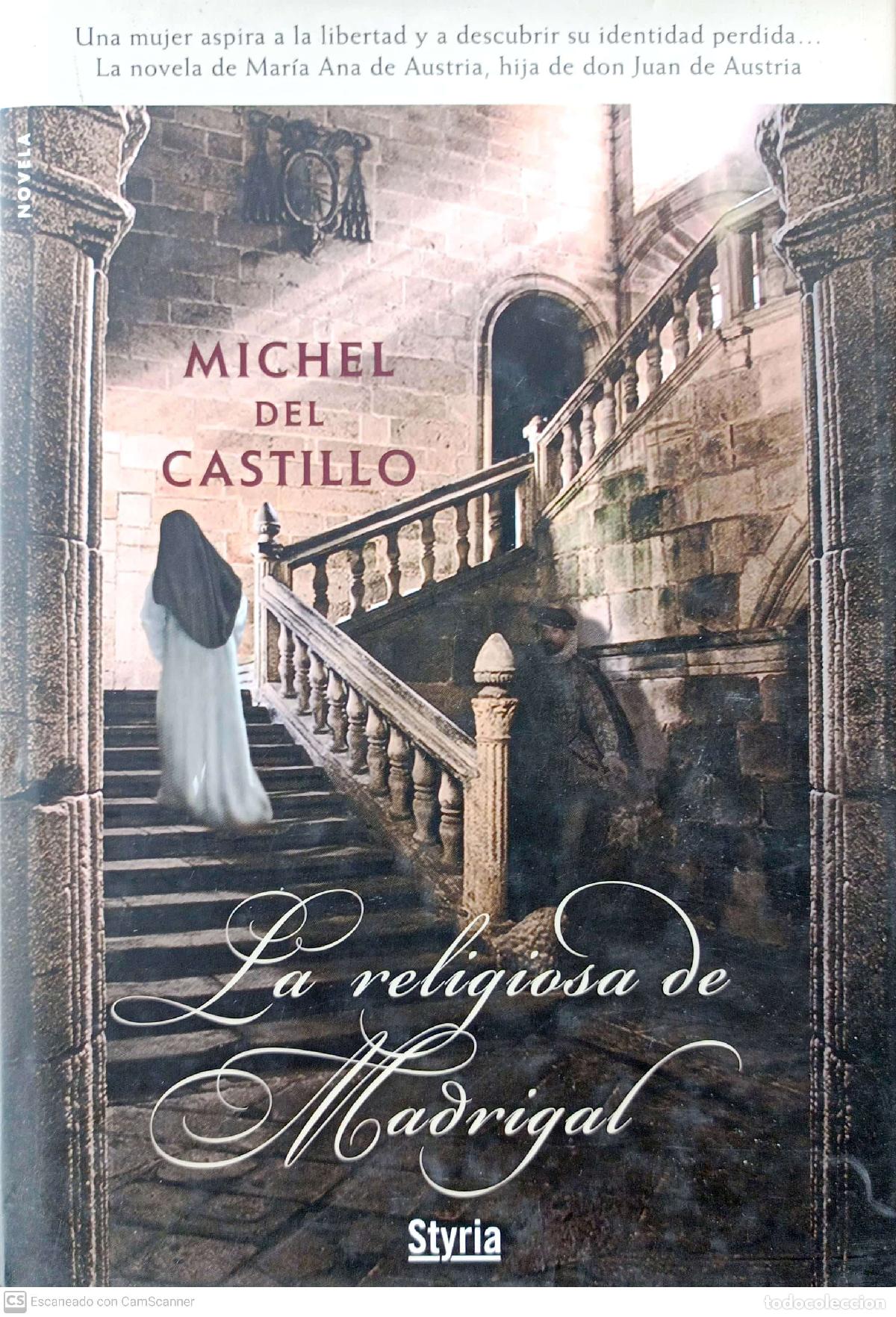 Libros: La religiosa de Madrigal - Castillo, Michel del - Foto 1