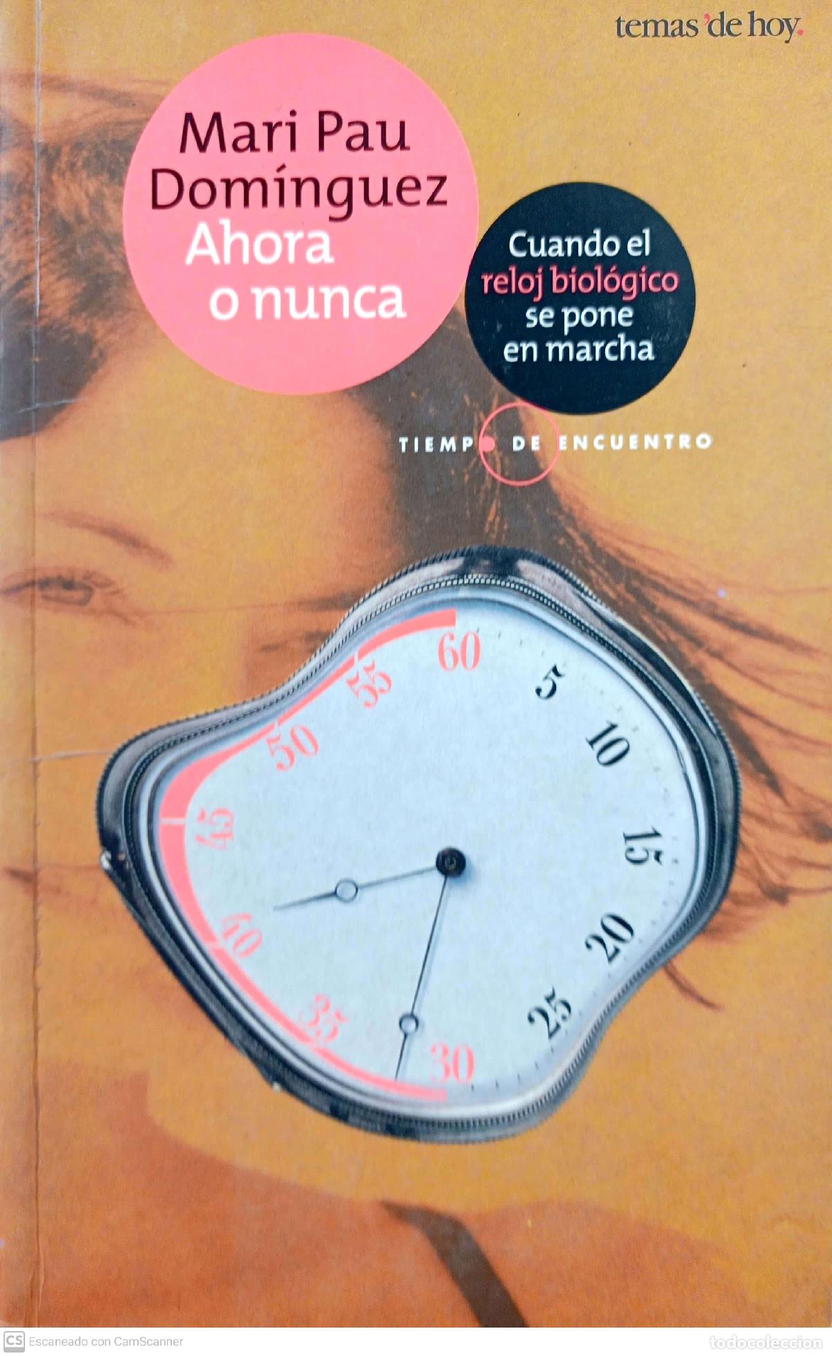Libros: Ahora o nunca - Dom&iacute;nguez, Mari Pau - Foto 1