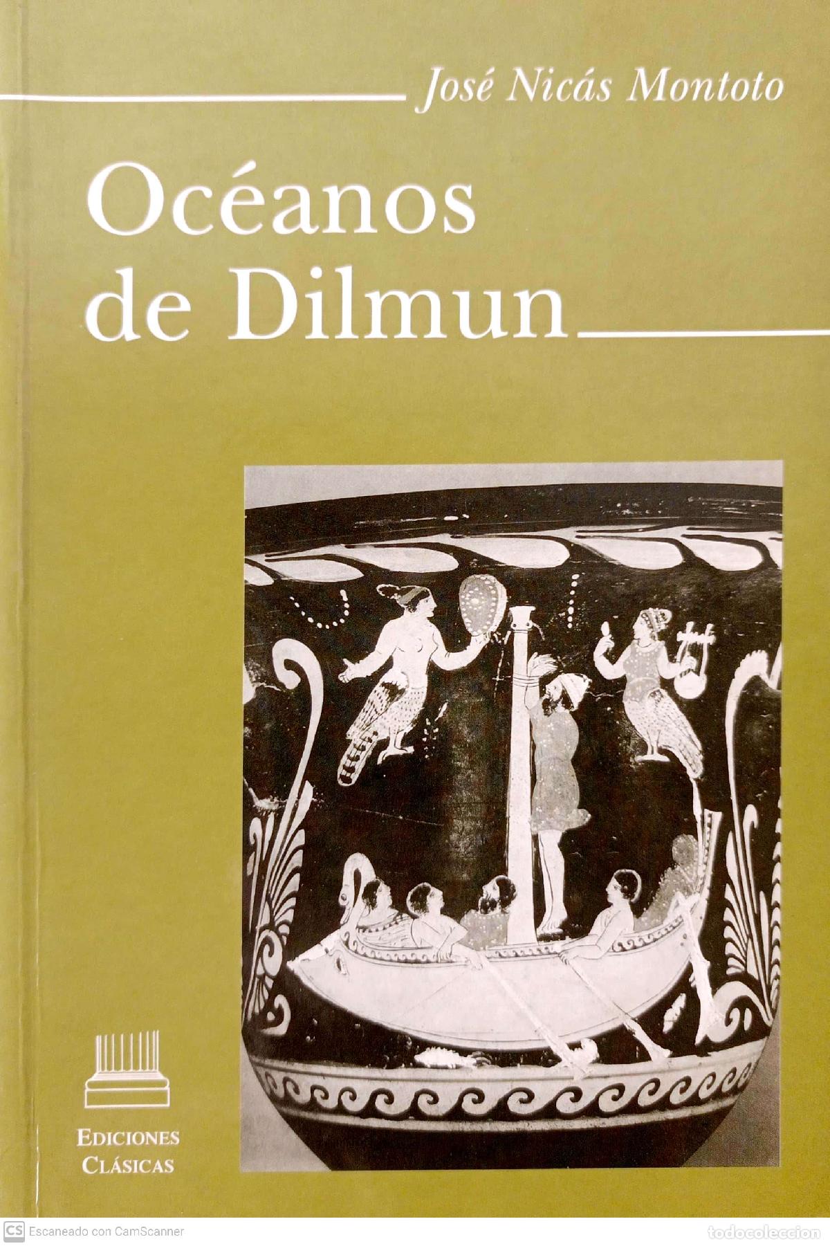 Libros: Oc&eacute;anos de Dilmun - Nic&aacute;s Montoto, Jos&eacute; - Foto 1