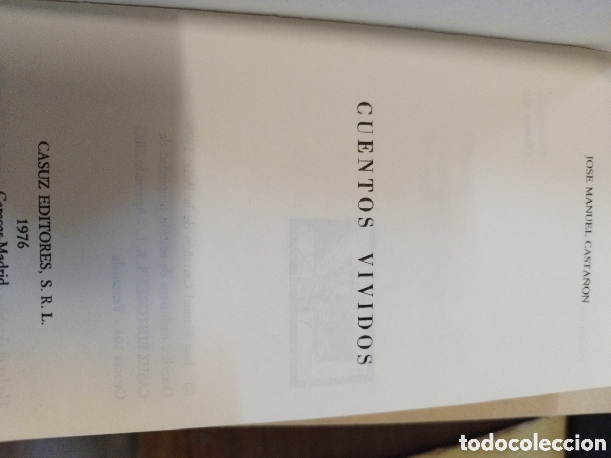 Libros: CUENTOS VIVIDOS. dedicatoria autografa del autor. 1&ordf; Edici&oacute;n - CASTA&Ntilde;ON,Jos&eacute; Manuel - Foto 5