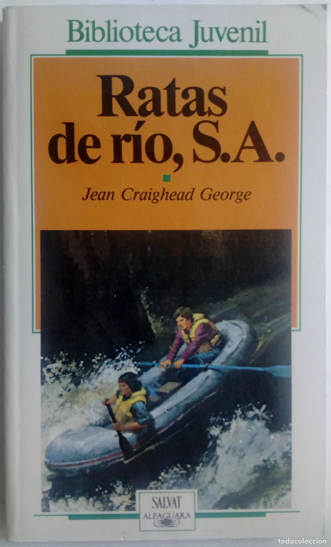 Libros: Ratas de r&iacute;o, S. A. - Jean Craighead George - Foto 1