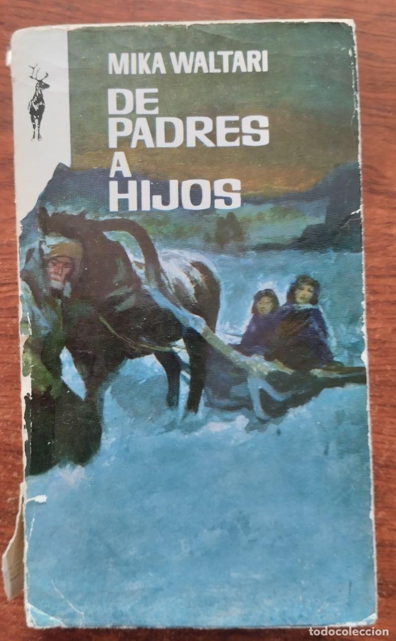 Libros: De padres a hijos - Mika Waltari - Foto 1