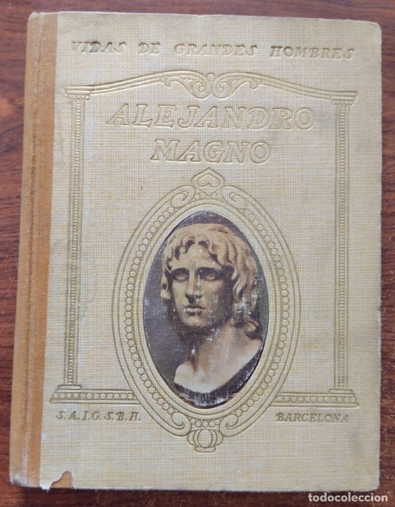 Libros: Vida de Alejandro Magno - Juan Palau Vera - Foto 1