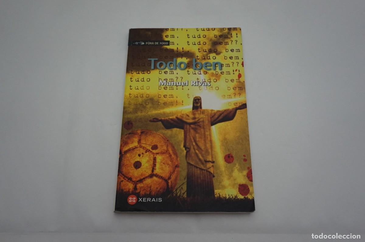 Libros: M2D - TODO BEN - MANUEL RIVAS / EDICIONS XERAIS - Foto 1