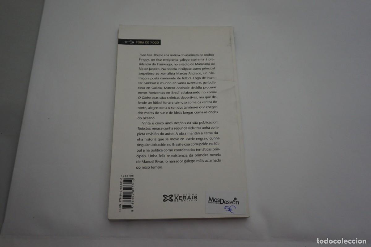 Libros: M2D - TODO BEN - MANUEL RIVAS / EDICIONS XERAIS - Foto 5