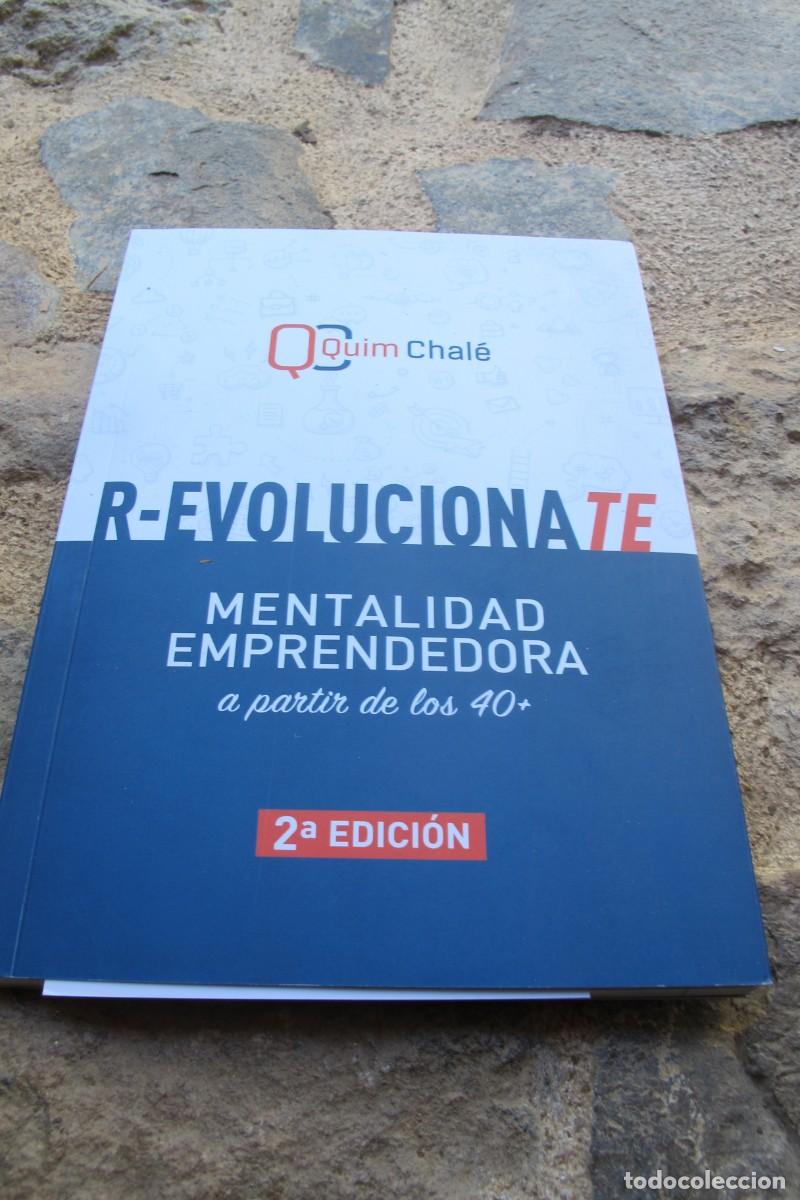 Libros: R-EVOLUCIONATE. QUIM CHALE. MENTALIDAD EMPRENDEDORA A PARTIR DE LOS 40+