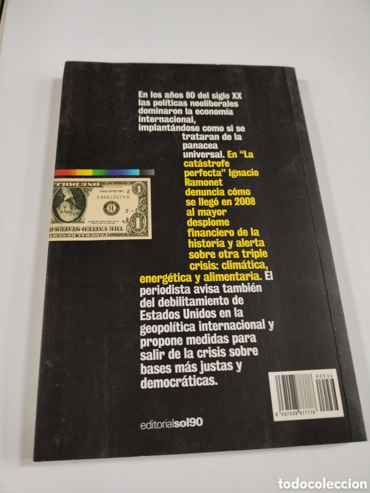 Libros: La Cat&aacute;strofe Perfecta - Ignacio Ramonet - Foto 2
