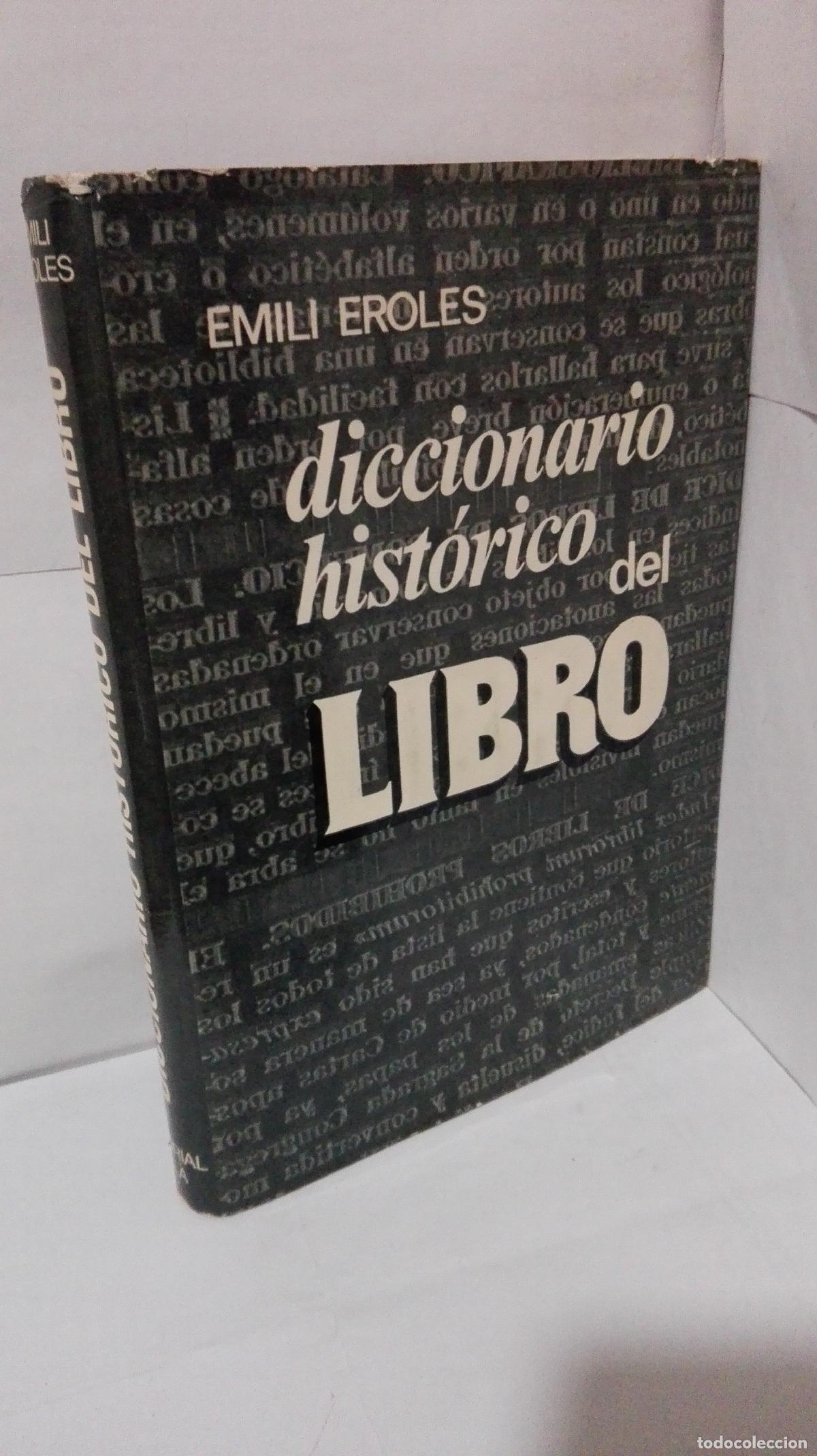 Libros: DICCIONARIO HISTORICO DEL LIBRO - Eroles, Emili - Foto 1