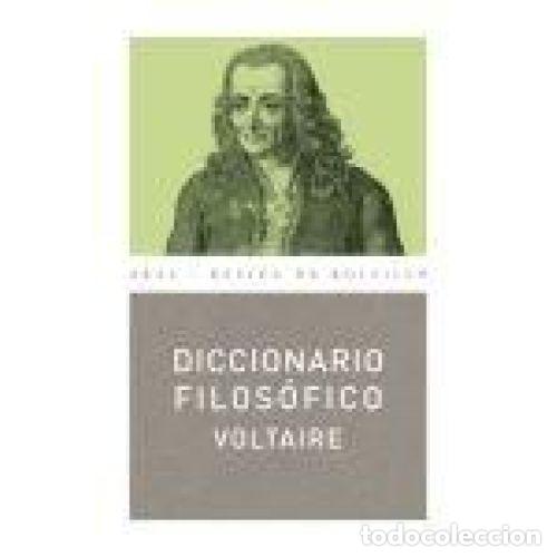 Libros: DICCIONARIO FILOS&Oacute;FICO - VOLTAIRE - Foto 1