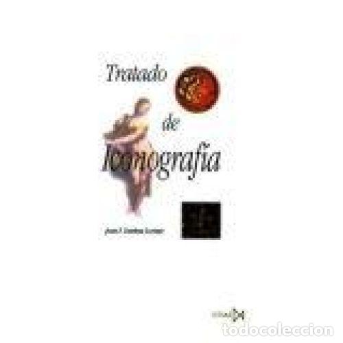 Libros: TRATADO DE ICONOGRAF&Iacute;A - ESTEBAN LORENTE, JUAN FRANCISCO - Foto 1