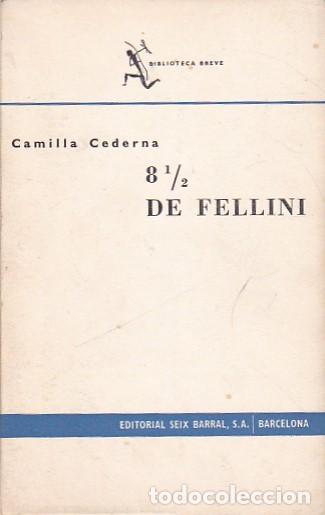 Libros: 8 y medio de Fellini - CEDERNA ,Camilla - Foto 1