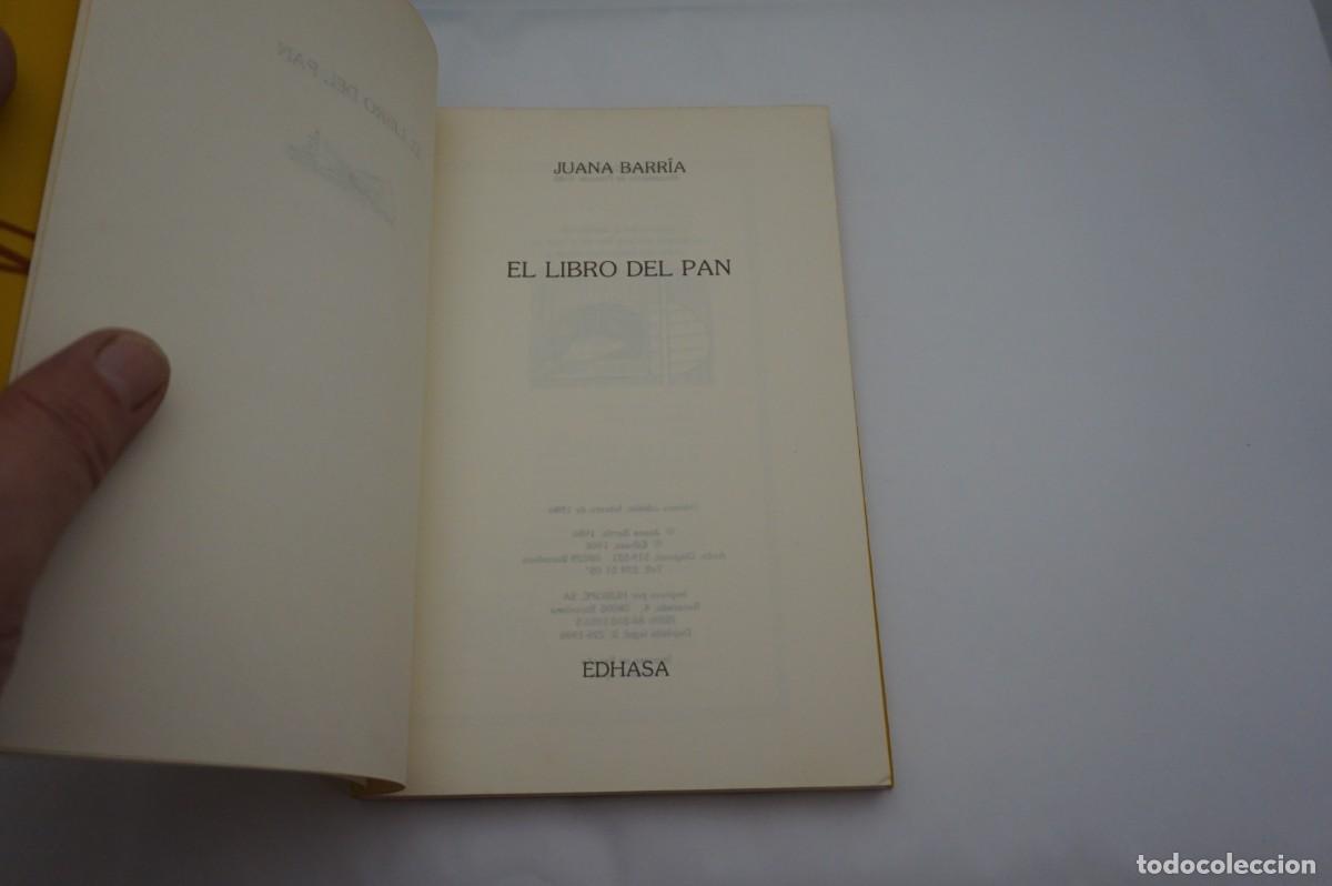 Libros: M2F - EL LIBRO DEL PAN - JUANA BARRIA / EDHASA EDITOR - Foto 2