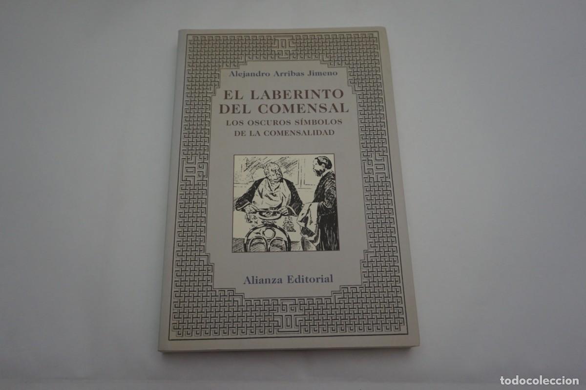 Libros: M2F - EL LABERINTO DEL COMENSAL - ALEJANDRO ARRIBAS JIMENO / ALIANZA EDITORIAL - Foto 1