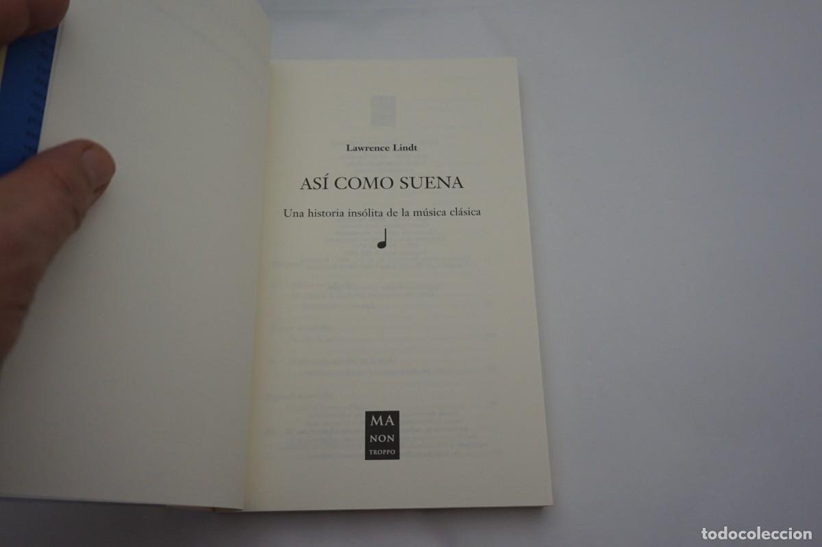 Libros: 16A/ ASI COMO SUENA - LAWRENCE LINDT / MANONTROPPO EDITOR - Foto 2