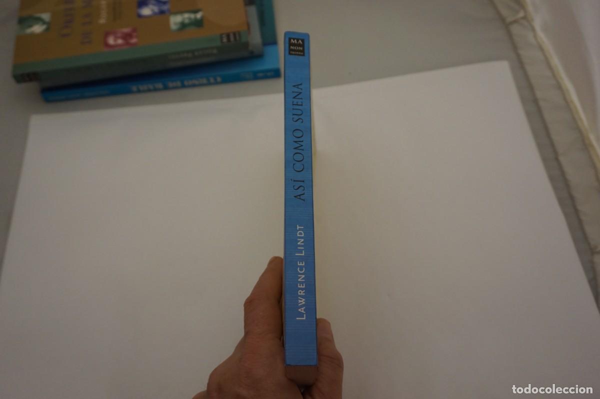 Libros: 16A/ ASI COMO SUENA - LAWRENCE LINDT / MANONTROPPO EDITOR - Foto 7