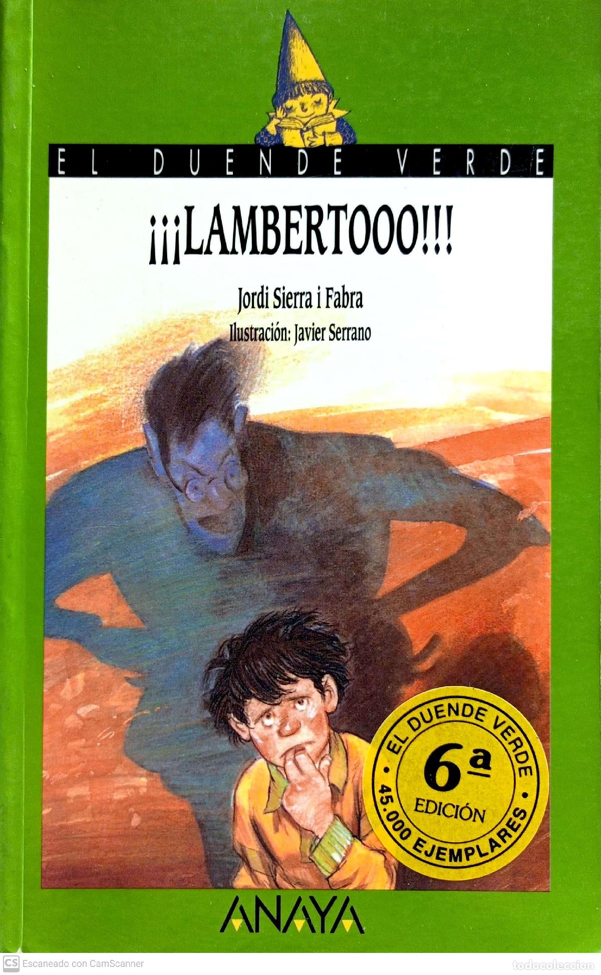 Libros: &iexcl;&iexcl;&iexcl; Lambertooo !!! - Sierra i Fabra, Jordi - Foto 1