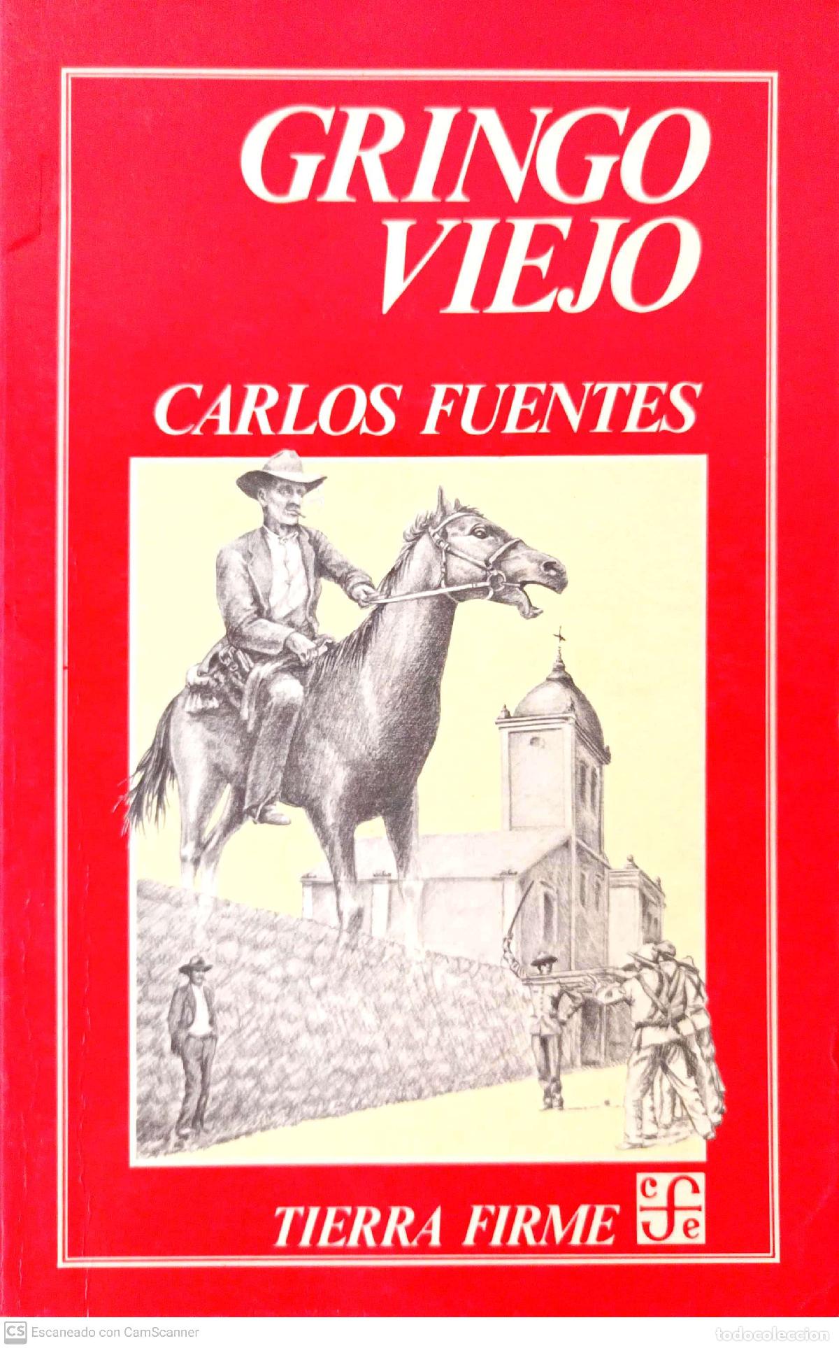Libros: Gringo Viejo - Carlos Fuentes - Foto 1
