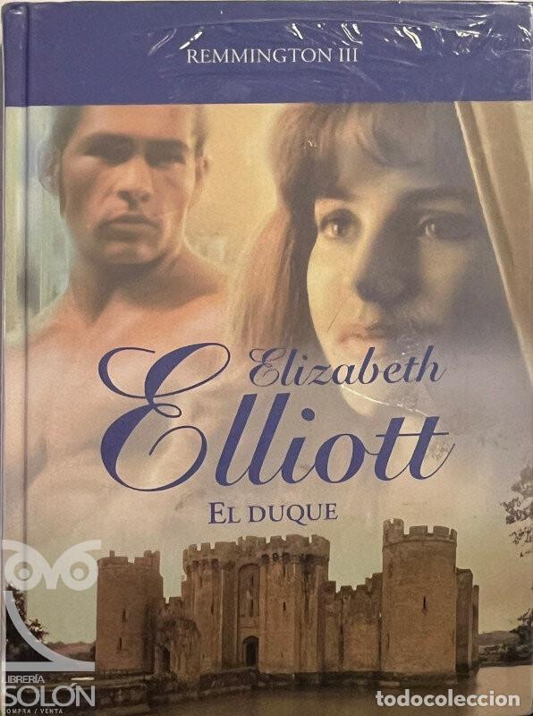Libros: El duque - Remmington III - Elizabeth Elliott - Foto 1