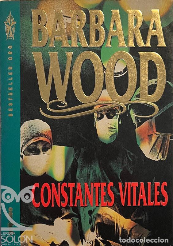 Libros: Constantes vitales - Barbara Wood - Foto 1