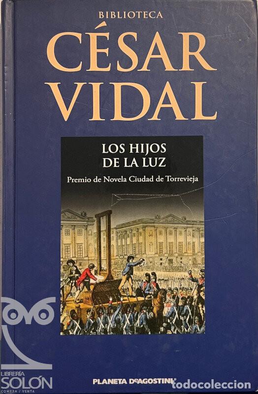 Libros: Los hijos de la luz - C&eacute;sar Vidal - Foto 1