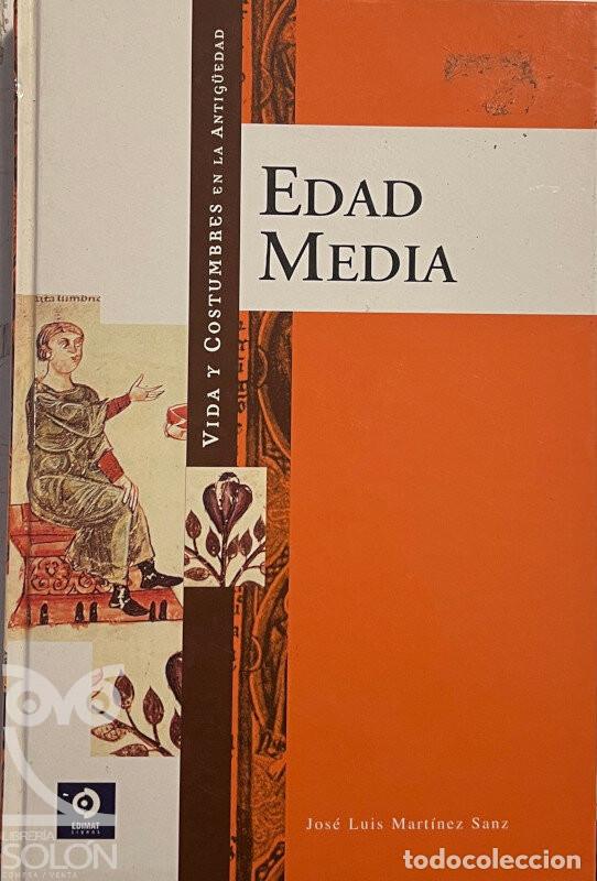 Libros: Edad Media - Jos&eacute; Luis Mart&iacute;nez Sanz - Foto 1