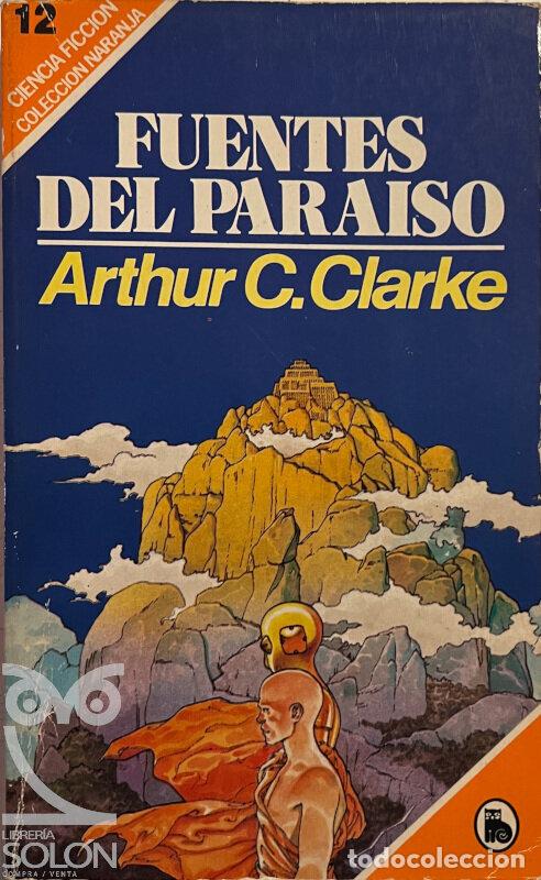 Libros: Fuentes del Para&iacute;so - Arthur C. Clarke - Foto 1