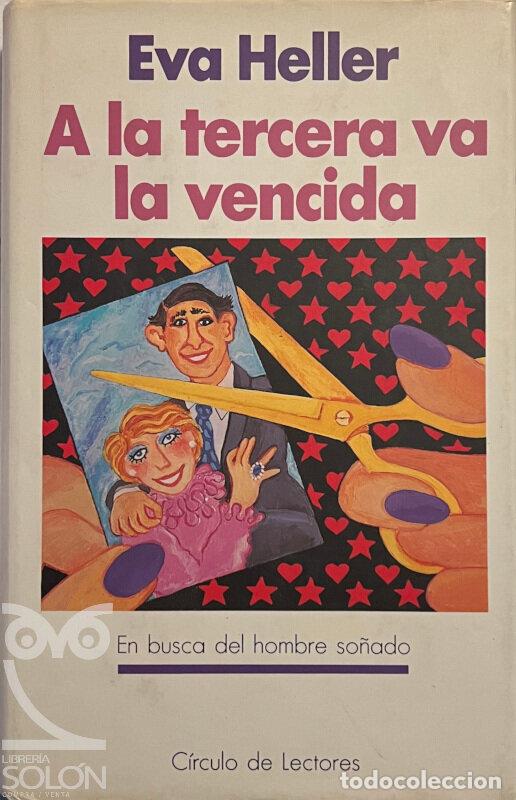 Libros: A la tercera va la vencida - Eva Heller - Foto 1