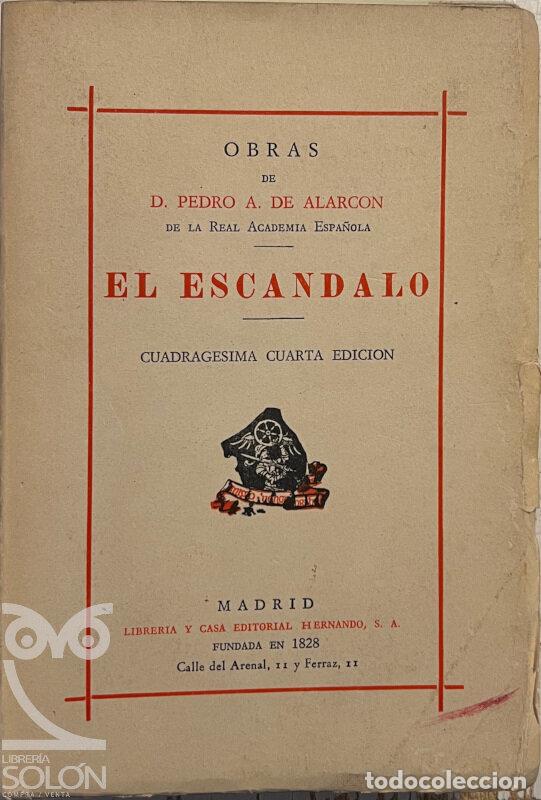 Libros: El esc&aacute;ndalo - Pedro A. de Alarc&oacute;n - Foto 1