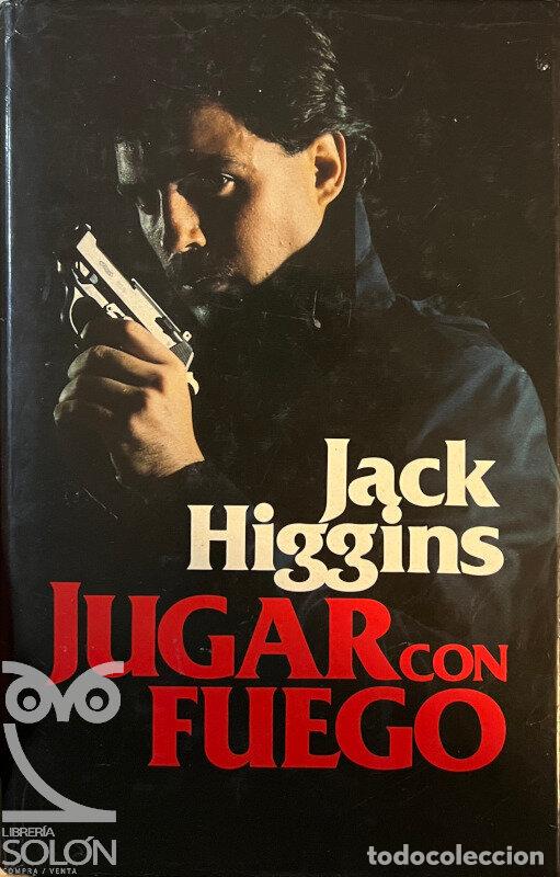 Libros: Jugar con fuego - Jack Higgins - Foto 1